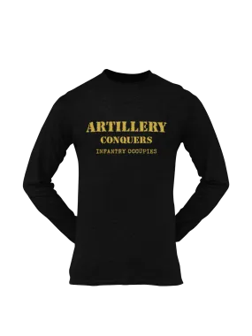 Artillery T-shirt - Artillery Conquers, Infantry Occupies (Men)