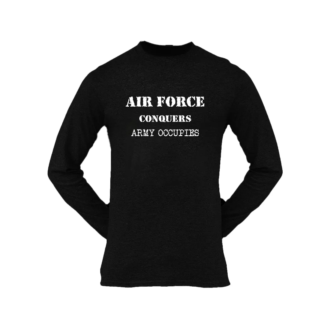 Military T-shirt - Air Force Conquers, Army Occupies (Men)