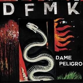 v509 - DFMK - "Dame Peligro"